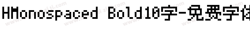 HMonospaced Bold10字字体转换
